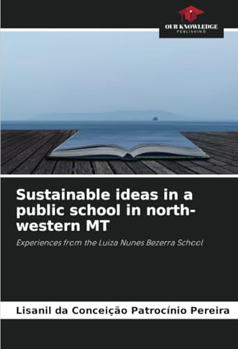 Sustainable ideas in a public school in north-western MT
