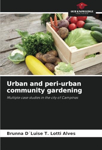 Urban and peri-urban community gardening
