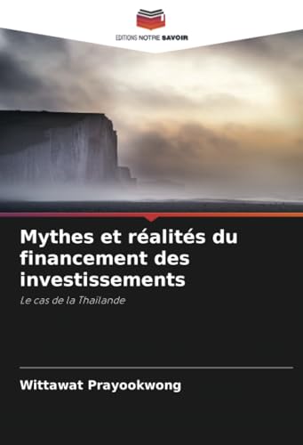 Mythes et réalités du financement des investissements