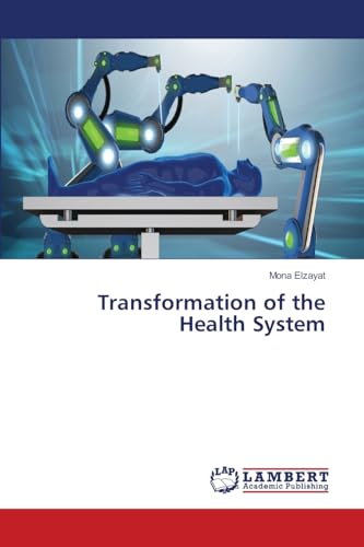 Transformation of the Health System