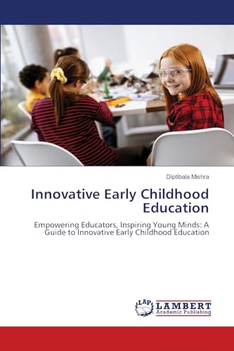 Innovative Early Childhood Education