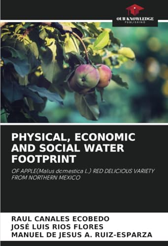 PHYSICAL, ECONOMIC AND SOCIAL WATER FOOTPRINT