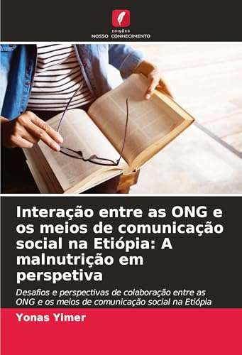 Interação entre as ONG e os meios de comunicação social na Etiópia