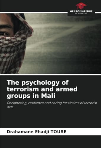 The psychology of terrorism and armed groups in Mali