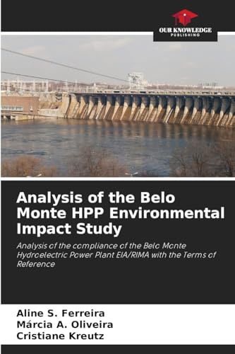 Analysis of the Belo Monte HPP Environmental Impact Study