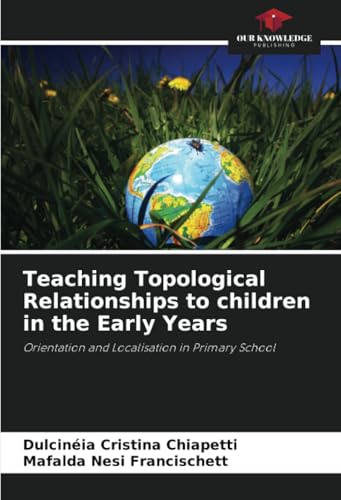 Teaching Topological Relationships to children in the Early Years
