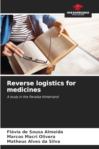 Reverse logistics for medicines