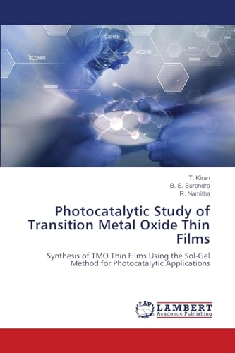 Photocatalytic Study of Transition Metal Oxide Thin Films