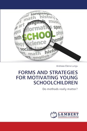 FORMS AND STRATEGIES FOR MOTIVATING YOUNG SCHOOLCHILDREN