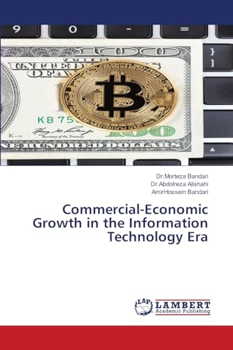 Commercial-Economic Growth in the Information Technology Era