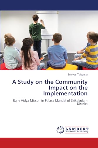 A Study on the Community Impact on the Implementation