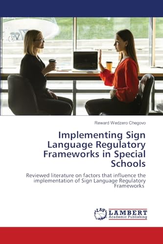 Implementing Sign Language Regulatory Frameworks in Special Schools