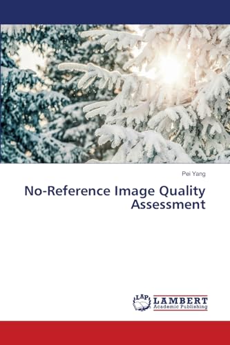 No-Reference Image Quality Assessment