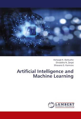 Artificial Intelligence and Machine Learning