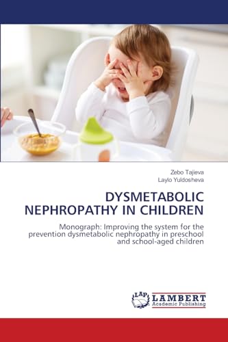 DYSMETABOLIC NEPHROPATHY IN CHILDREN