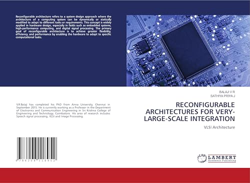 RECONFIGURABLE ARCHITECTURES FOR VERY-LARGE-SCALE INTEGRATION