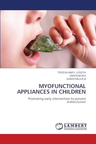 MYOFUNCTIONAL APPLIANCES IN CHILDREN