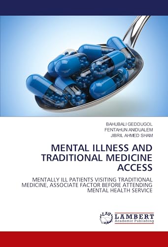 MENTAL ILLNESS AND TRADITIONAL MEDICINE ACCESS