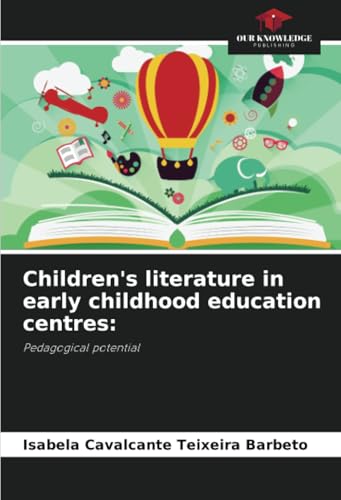 Children's literature in early childhood education centres