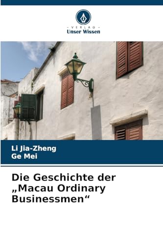 Die Geschichte der „Macau Ordinary Businessmen'