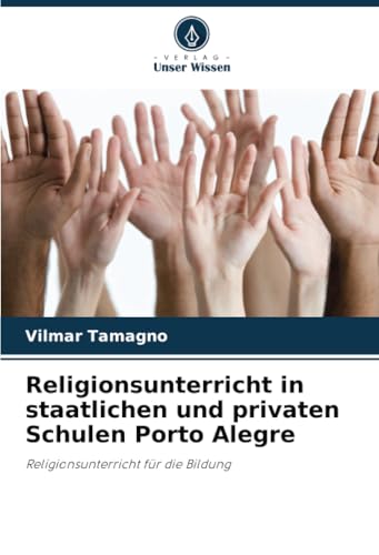 Religionsunterricht in staatlichen und privaten Schulen Porto Alegre