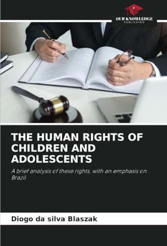 THE HUMAN RIGHTS OF CHILDREN AND ADOLESCENTS