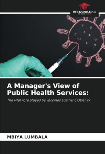 A Manager's View of Public Health Services