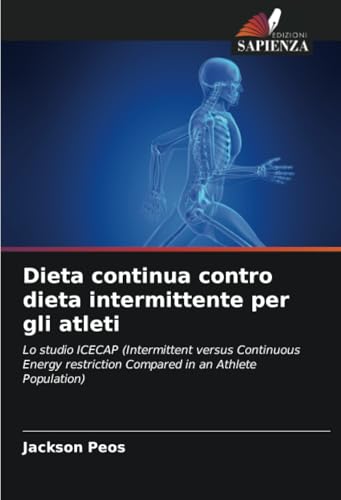 Dieta continua contro dieta intermittente per gli atleti