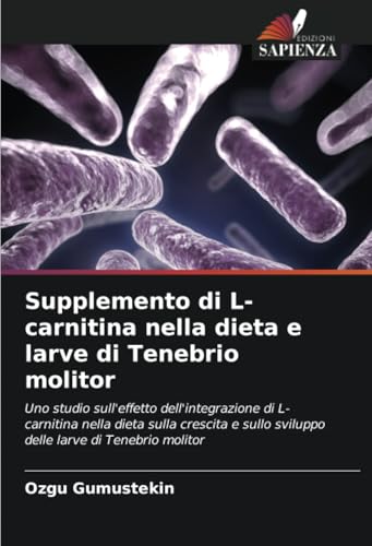 Supplemento di L-carnitina nella dieta e larve di Tenebrio molitor