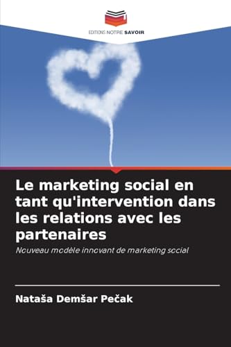 Le marketing social en tant qu'intervention dans les relations avec les partenaires