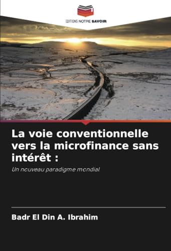 La voie conventionnelle vers la microfinance sans intérêt