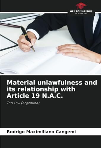 Material unlawfulness and its relationship with Article 19 N.A.C.