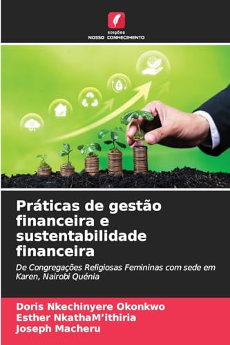 Práticas de gestão financeira e sustentabilidade financeira