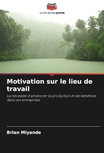 Motivation sur le lieu de travail