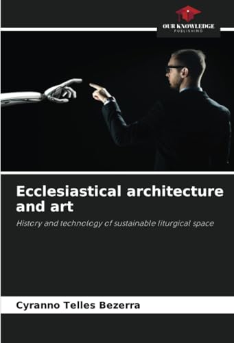 Ecclesiastical architecture and art
