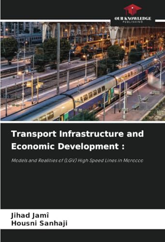 Transport Infrastructure and Economic Development