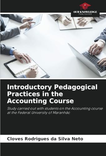 Introductory Pedagogical Practices in the Accounting Course