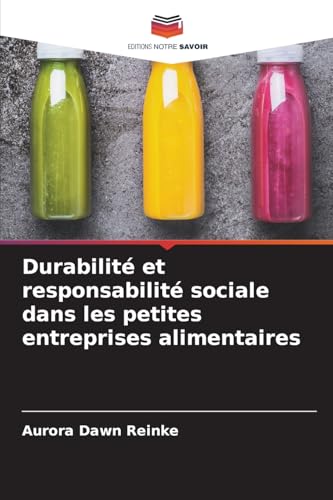 Durabilité et responsabilité sociale dans les petites entreprises alimentaires