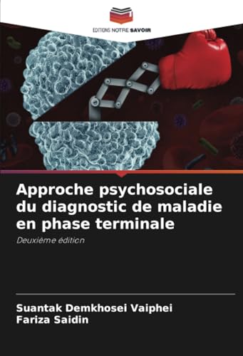 Approche psychosociale du diagnostic de maladie en phase terminale