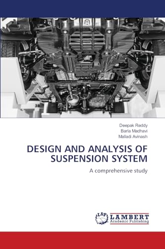 DESIGN AND ANALYSIS OF SUSPENSION SYSTEM
