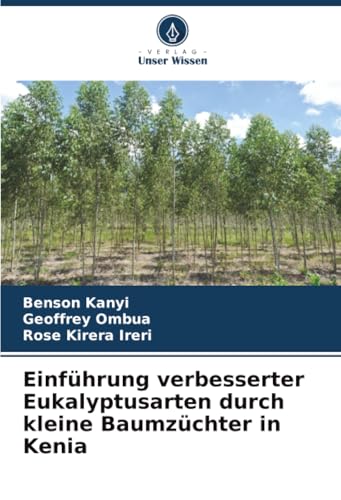 Einführung verbesserter Eukalyptusarten durch kleine Baumzüchter in Kenia