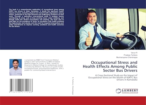 Occupational Stress and Health Effects Among Public Sector Bus Drivers