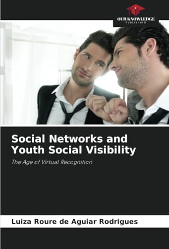 Social Networks and Youth Social Visibility