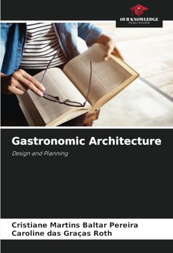 Gastronomic Architecture