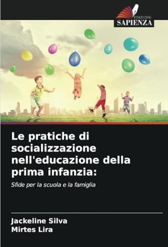 Le pratiche di socializzazione nell'educazione della prima infanzia