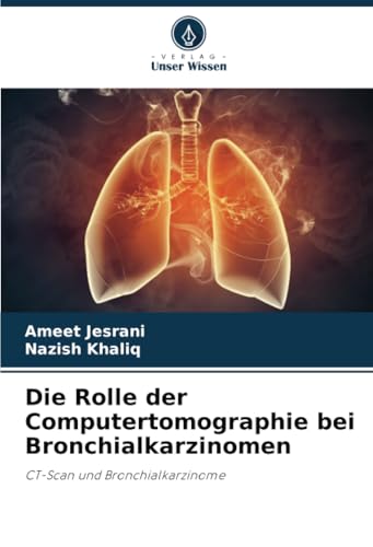 Die Rolle der Computertomographie bei Bronchialkarzinomen