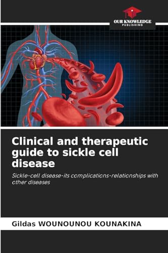Clinical and therapeutic guide to sickle cell disease