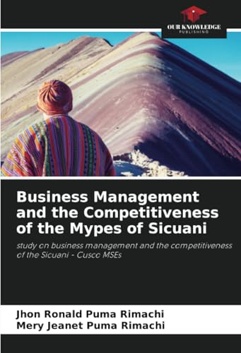 Business Management and the Competitiveness of the Mypes of Sicuani