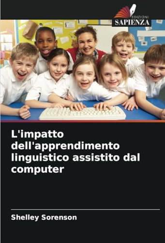 L'impatto dell'apprendimento linguistico assistito dal computer