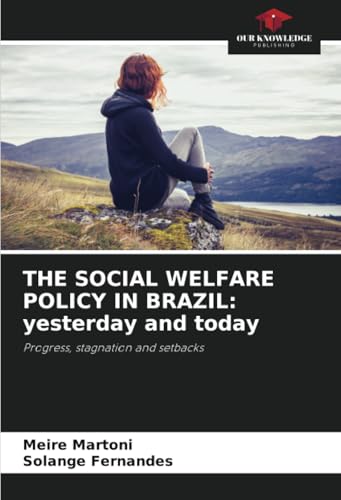 THE SOCIAL WELFARE POLICY IN BRAZIL